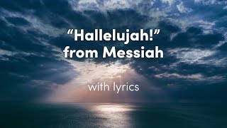 Hallelujah from Handels Messiah HWV 56 Lyric Video [upl. by Oiratno377]