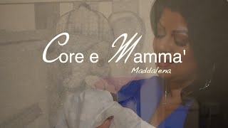 Maddalena  Core e Mammà Video Ufficiale 2024 [upl. by Jews772]