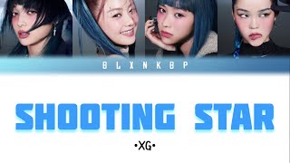 SHOOTING STAR XG  YOUR GIRL GROUP  FOUR MEMBERS BLXNKBP [upl. by Ednil]