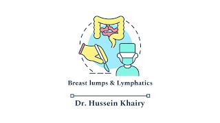 Breast lumps amp Lymphatics by Dr Hussein Khairy 25 [upl. by Halle126]