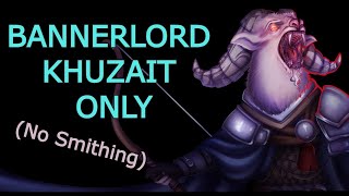 Khuzait Only No Smithing Mount and Blade 2 Bannerlord World Conquest [upl. by Irok208]