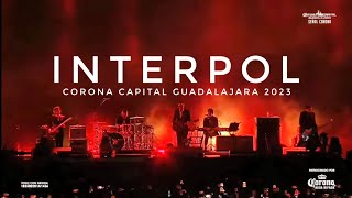 Interpol LIVE Corona Capital GDL 2023 [upl. by Hcra758]