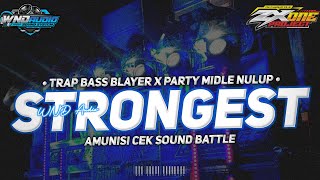 DJ STRONGEST BASS BLAYER X PARTY MIDLE NULUP  AMUNISI CEK SOUND BATTLE  By ZX ONE PROJECT [upl. by Eul]