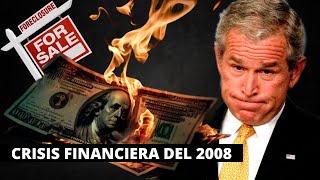 La Crisis Financiera De 2008 ¿Qué Sucedió Por Qué Sucedió Y Qué Podemos Aprender [upl. by Bazluke]