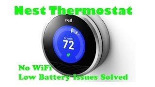 Nest Thermostat No WiFi or Low Battery Issues Solved [upl. by Anurb459]