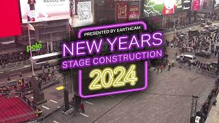 Official Times Square Stage TimeLapse  New Years Eve [upl. by Doownyl]