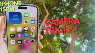 Camera tricks for Stunning photos and videos on IPhone 15 pro max [upl. by Fredkin]