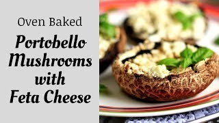 OVEN BAKED PORTOBELLO MUSHROOMS WITH FETA CHEESE  VEGETARIAN RECIPE  INTHEKITCHENWITHELISA [upl. by Pasia459]