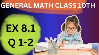 Ex 81 Question 12  General math  arts math  class 10  artsmath10class [upl. by Dilly]