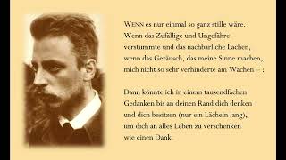 Rilke – Wenn es nur einmal so ganz stille wäre [upl. by Teilo201]