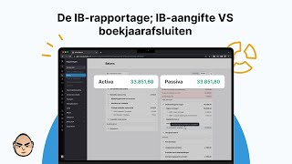 De IBrapportage IBaangifte VS boekjaarafsluiten [upl. by Kinna]