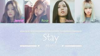 BlackPink  Stay  Sub Han  Rom  Español Color Coded Letra [upl. by Lehcir]