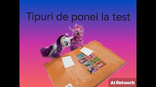 Tipuri de ponei la test [upl. by Arretak683]