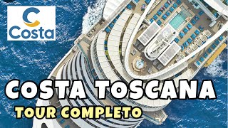 ¿CÓMO ES UN CRUCERO POR DENTRO TOUR COMPLETO POR EL COSTA TOSCANA  🛳️ 4 [upl. by Juan722]