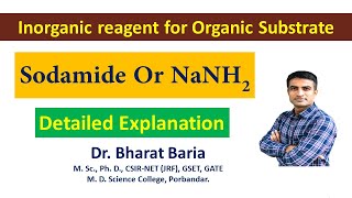 Sodamide NaNH2 or Sodium Amide or Sodium Azanide  Dr Bharat Baria [upl. by Irabaj]