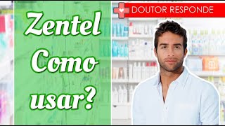 Zentel Como usar  Doutor Responde [upl. by Vrablik732]