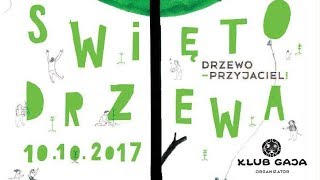 Święto Drzewa 2017 [upl. by Naoj]