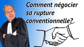 Comment négocier sa rupture conventionnelle [upl. by Ahseiyk]