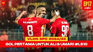 VLOG SFC 202425 Epi 17  Gol Pertama Untuk Ali amp Umar LS10 [upl. by Chuu]