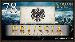 LONDON HAS FALLEN Napoleon Total War Darthmod  Prussia Campaign 78 [upl. by Karlee]