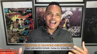 Hayfield Hawks Grounded 1on1 w Mateo Dunne FFX co School Board [upl. by Onairelav]