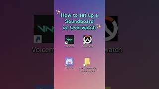 How to set up a soundboard on Overwatch Tutorial Shorts [upl. by Nodnarbal]