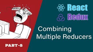 Redux Combine Multiple Reducers Tutorial  React Redux Series Part 5 [upl. by Killarney265]