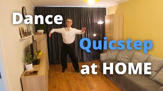 How to Dance Quickstep Basic Steps at Home  Stay safe and Learn Dancing [upl. by Dorran]