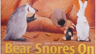 Bear Snores On by Karma Wilson and Jane Chapman Read aloud by Storybook Central [upl. by Lexie]