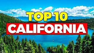 Top 10 BEST Places to Visit in California [upl. by Airamasor]