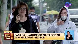 Habagat season tapos na ayon sa PAGASA  Dapat Alam Mo [upl. by Alicirp]