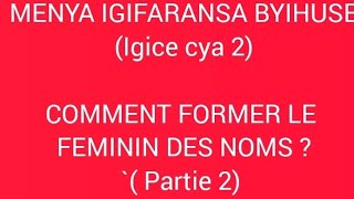 KWIGA IGIFARANSA 116  LE FEMININ ET LE MASCULIN DES NOMSPARTIE 2 BY SMARTNESS MAHWI TV [upl. by Kahler686]