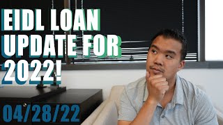 EIDL Loan Update  What You Need To Know 2022 [upl. by Nnylyar]