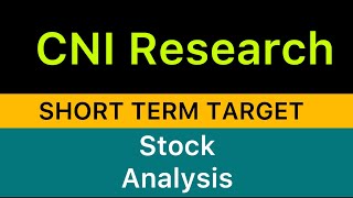 CNI RESEARCH SHARE TARGET 🌸 CNI RESEARCH SHARE NEWS ANALYSIS  CNI RESEARCH SHARE ANALYSIS 281124 [upl. by Enos283]