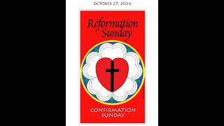 Reformation Sunday 10272024 930 am [upl. by Loggins81]