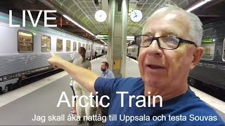 20170814 Arctic Train  Inför tur till Uppsala för att testa Souvasskav LIVE [upl. by Nicodemus]