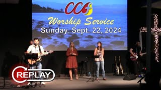 CCF Worship Service Sunday Sept 22 2024 [upl. by Ayatan]