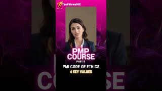 PMI Code of Ethics Explained Key Values for PMP Success  Part 5 techviews10x [upl. by Yeargain161]