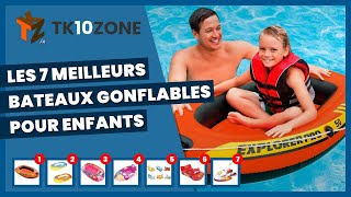 Les 7 meilleurs bateaux gonflables pour enfants [upl. by Odnuges723]