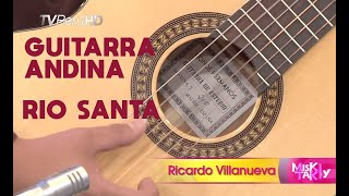 Guitarra andina  Ricardo Villanueva en TV Perú Río Santa [upl. by Aneeles]