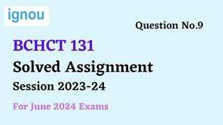 BCHCT 131 Solved Assignment 2024  IGNOU BSCG Chemistry [upl. by Jacques]