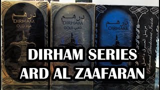 Ard Al Zaafaran Dirham Series  Dirham Silver Dirham Gold amp Dirham Oud First Impression  Review [upl. by Nyrret]