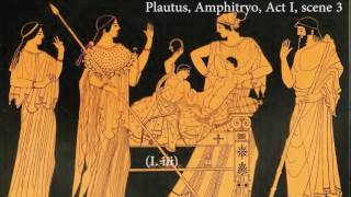 Plautus Amphitruo Act I  scene 3 Iiii [upl. by Lenci]