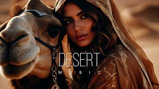 Desert Music  Ethnic amp Deep House Mix 2024 Vol62 [upl. by Aicilef]