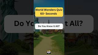 🌎Test Your Knowledge of World Wonders in 60 Seconds⏰ facts quiz world wonders geography [upl. by Aisiat654]