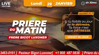 PA FEBLI  LUNDI 29 JANVIER 2024  PRIERE DU MATIN  FRERE BIGOT LUXONER [upl. by Walling]