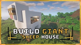 MINECRAFT  BUILD GIANT SHEEP HOUSE [upl. by Netsyrk]