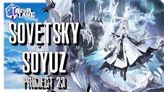 Azur Lane Shipgirl Profile Sovetsky Soyuz [upl. by Magna]