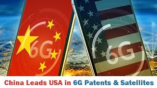 The US is trying to overtake 6G but China is ahead in 6G patents and satellite plans [upl. by Trixi762]