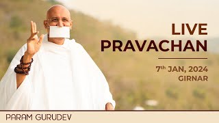 Live Pravachan  Param Gurudev Shree Namramuni Maharaj Saheb  7 Jan 24 [upl. by Nayt]